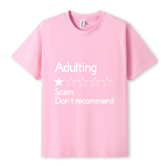 Adulting Scam Tee