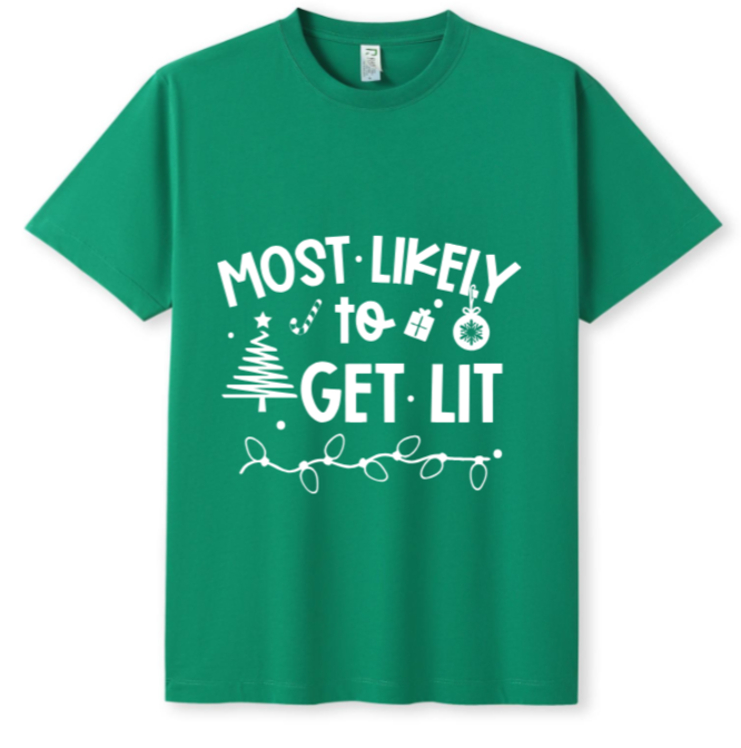 Most likely to get LIT Tee