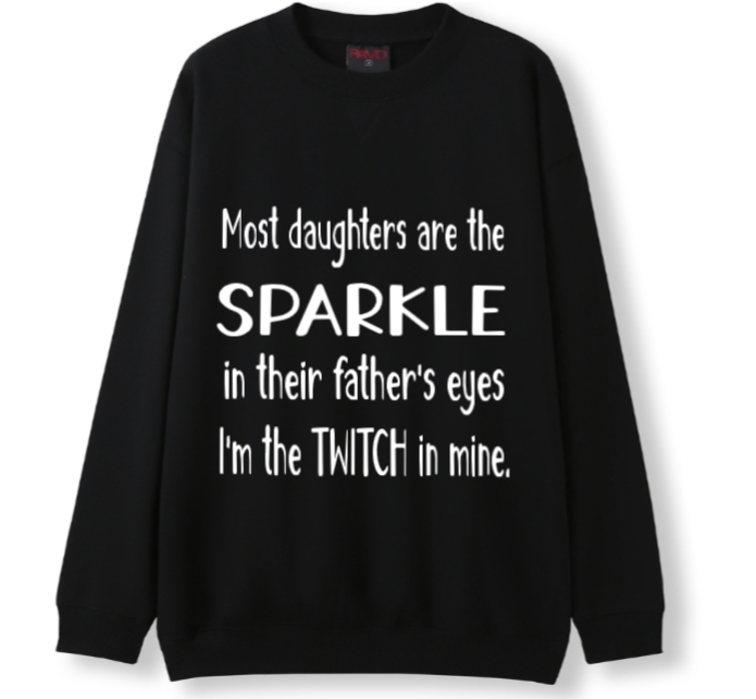 Twitch in my father's eyes Crewneck Sweater