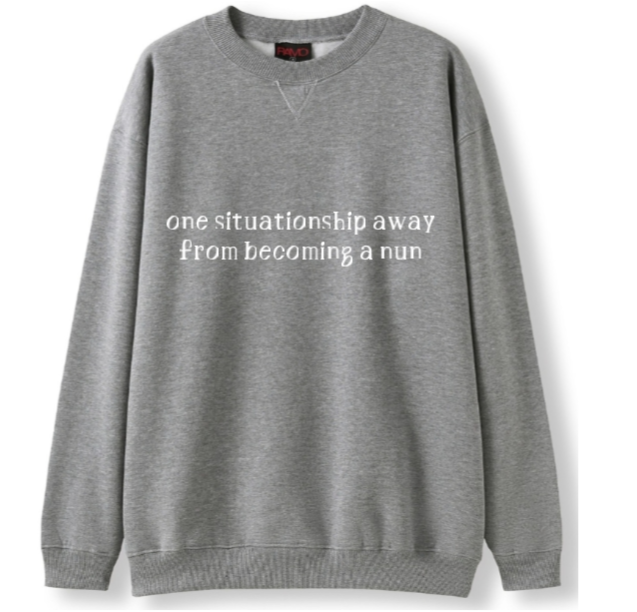 One situationship away from becoming a nun Crewneck Sweater