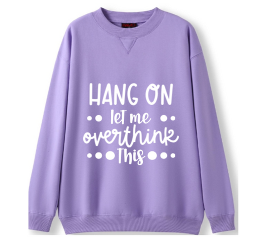 Hang on. Need to overthink Crewneck Sweater