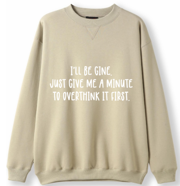 I'll be fine Crewneck Sweater