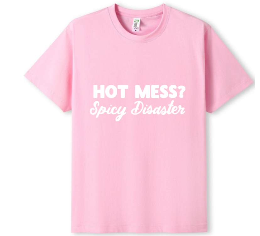 Hot mess Tee