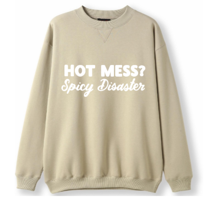 Hot mess Crewneck Sweater