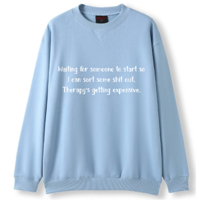 Please start. Therapy's expensive Crewneck Sweater