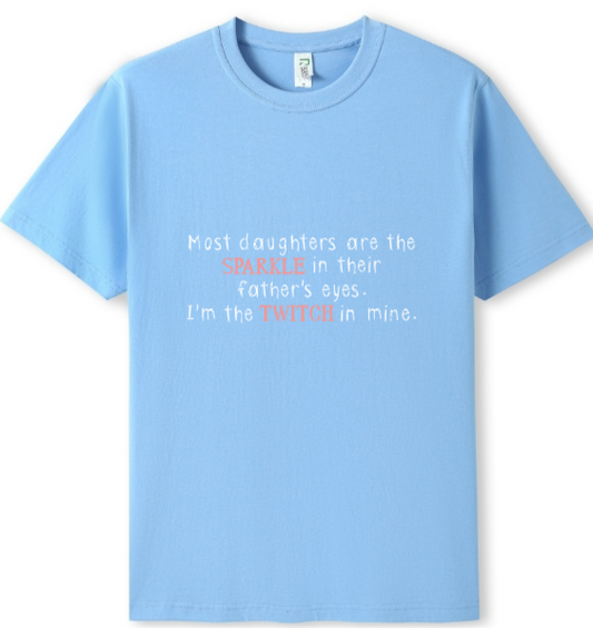 Twitch in my father's eye Tee
