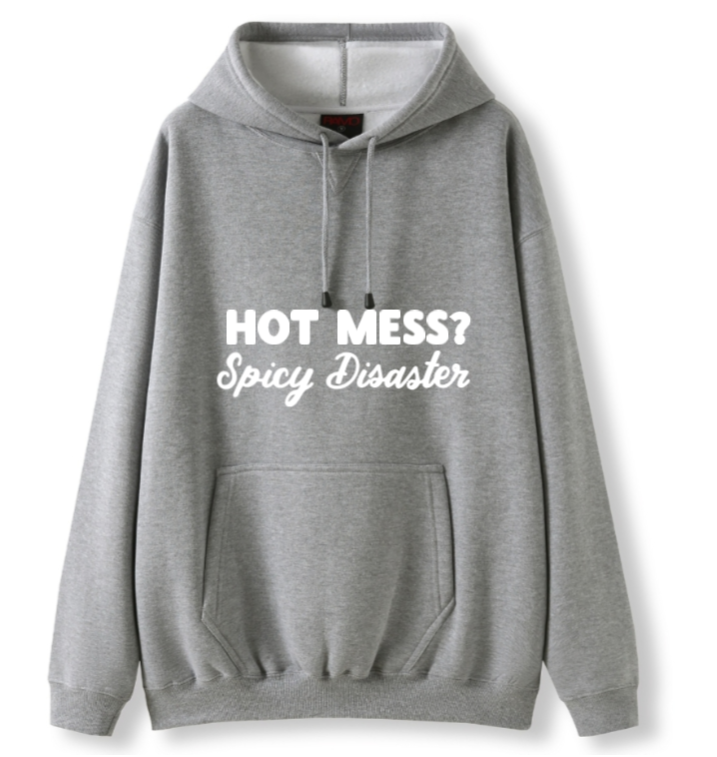 Hot mess Hoodie