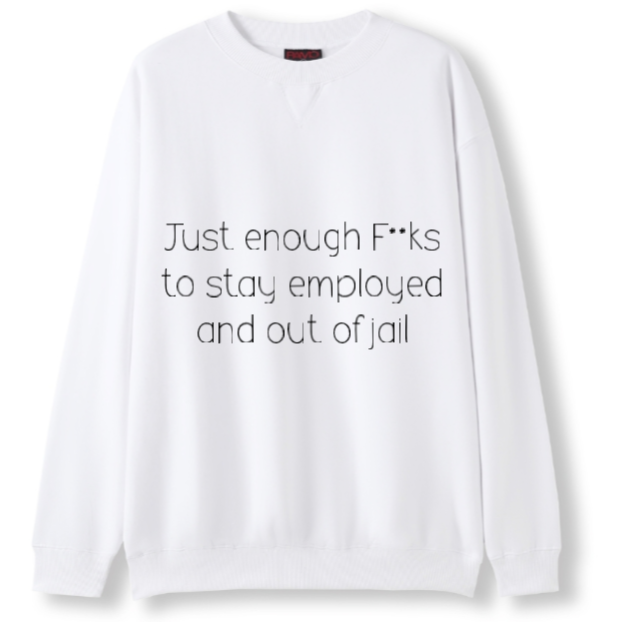 Just enough F**ks Crewneck Sweater