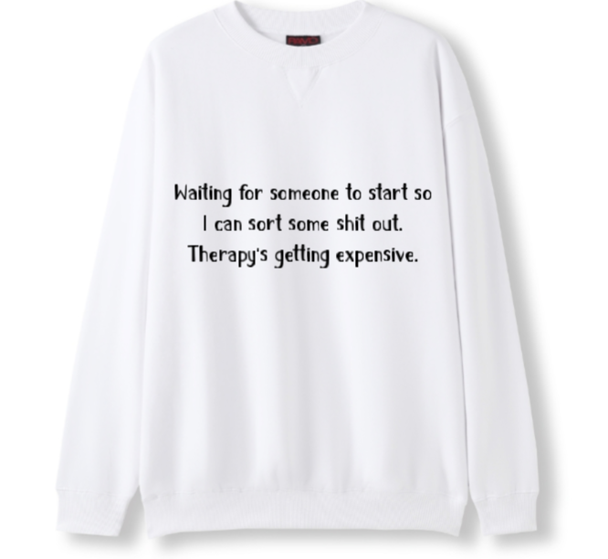 Please start. Therapy's expensive Crewneck Sweater