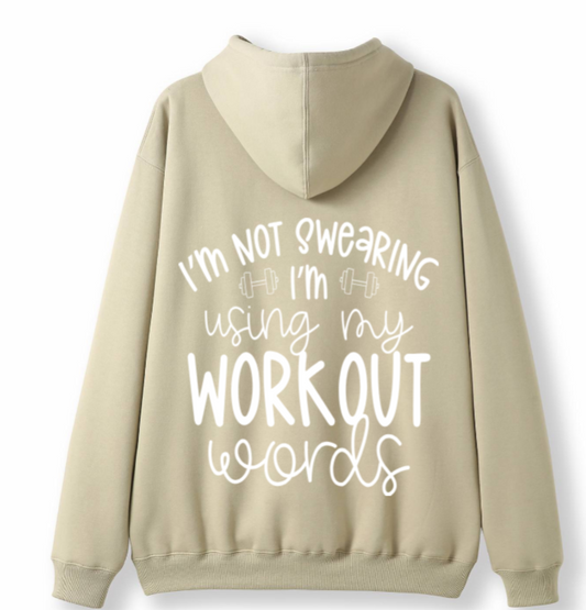 Swearing? Workout words Hoodie