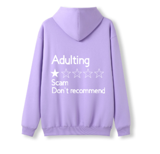 Adulting Scam Hoodie