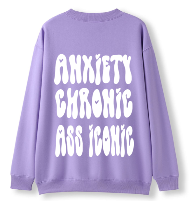 Anxiety chronic, Ass iconic Crewneck Sweater