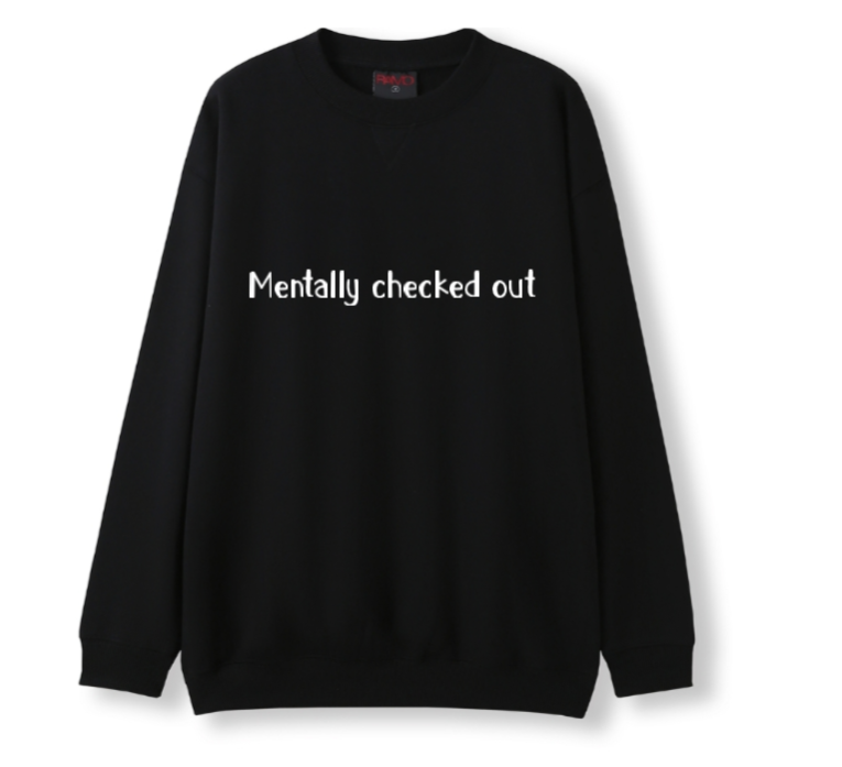 Mentally Checked out Crewneck Sweater