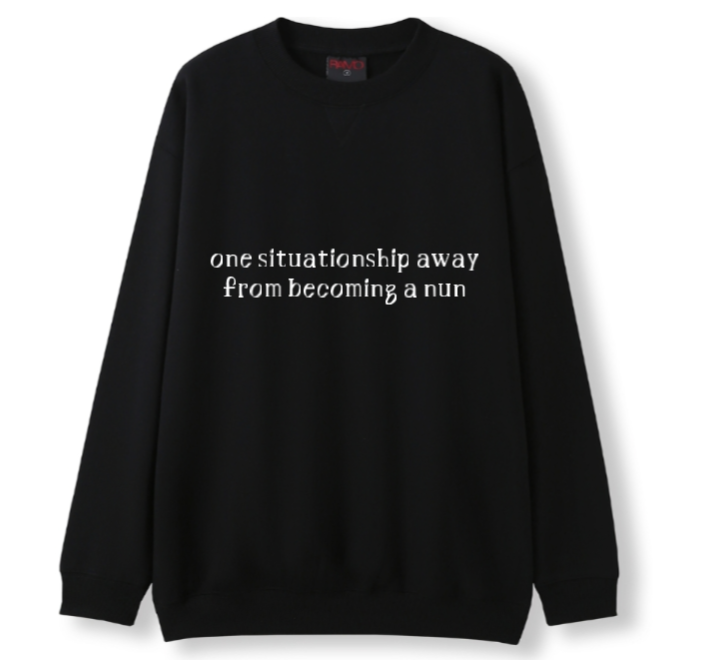 One situationship away from becoming a nun Crewneck Sweater