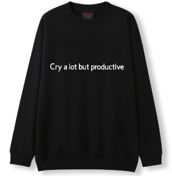 Cry a lot but productive Crewneck Sweater