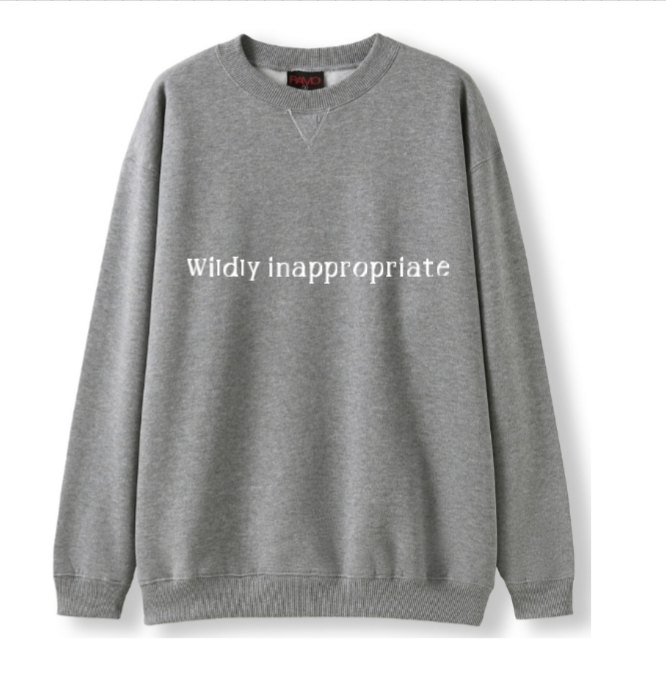 Wildly inappropriate Crewneck Sweater