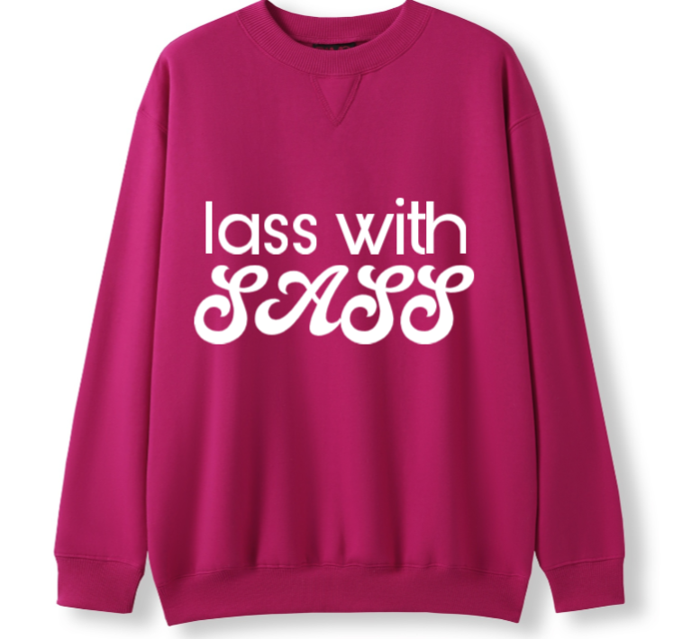 Lass with Sass Crewneck Sweater