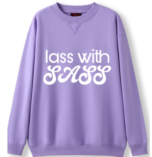 Lass with Sass Crewneck Sweater