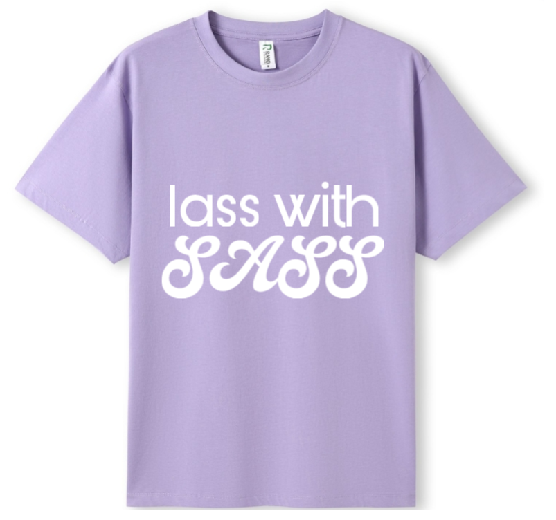 Lass with Sass Tee