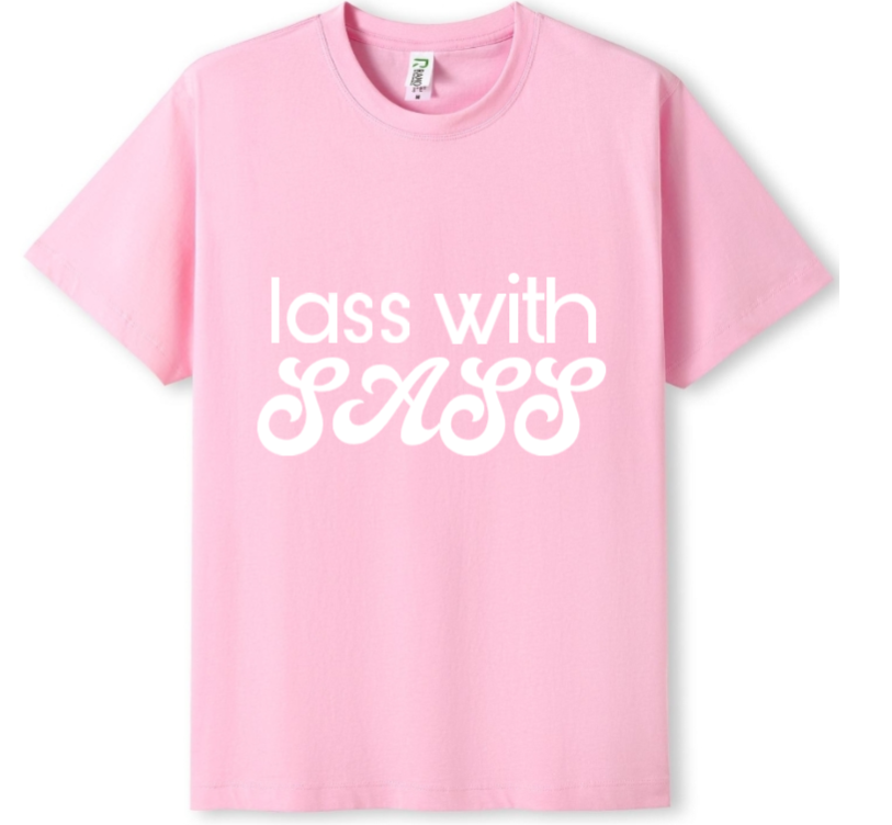 Lass with Sass Tee