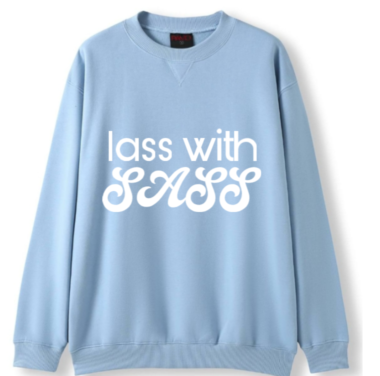 Lass with Sass Crewneck Sweater