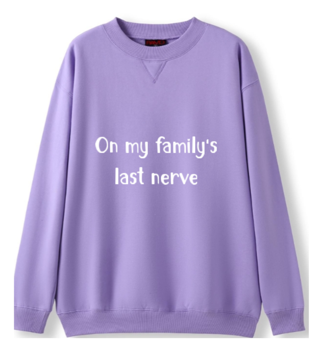 On my Family's last nerve Crewneck Sweater