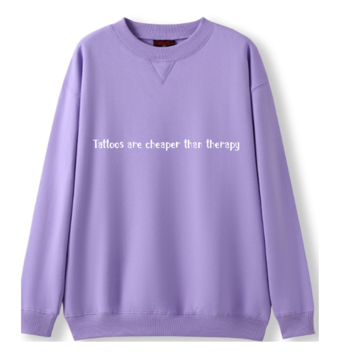 Tattoos are cheaper than therapy Crewneck Sweater