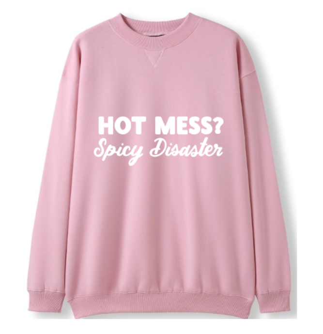 Hot mess Crewneck Sweater