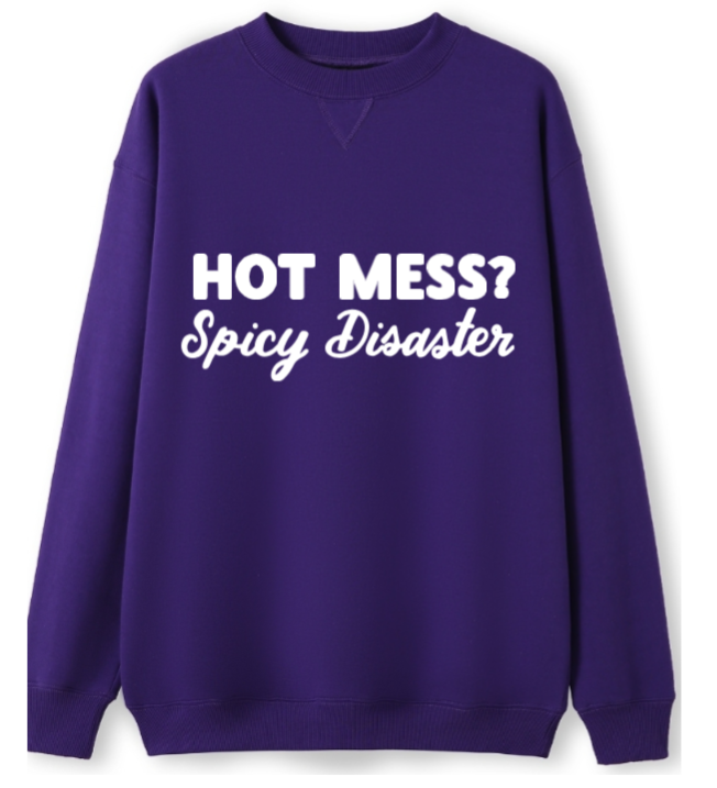 Hot mess Crewneck Sweater