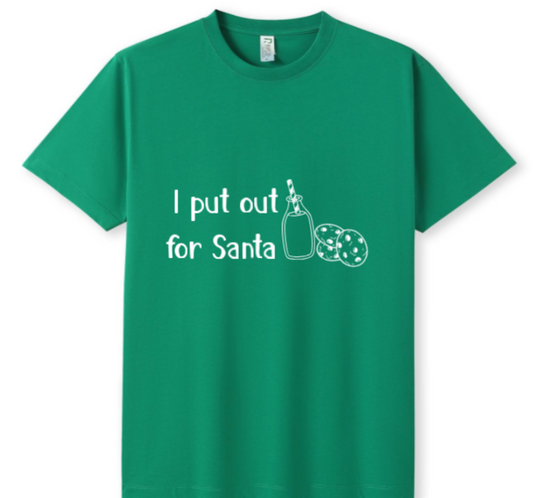 Put out for Santa Tee