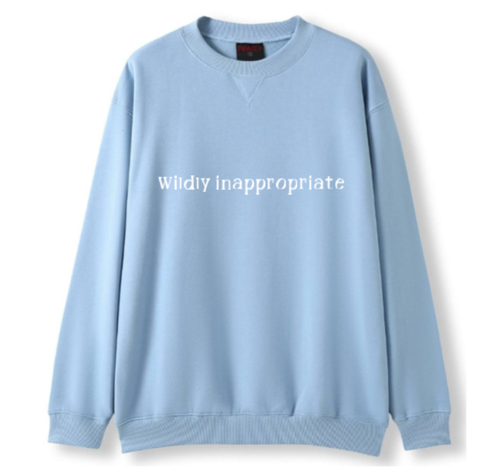 Wildly inappropriate Crewneck Sweater