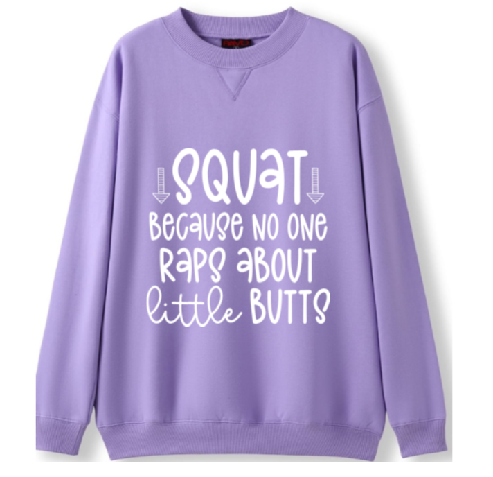 SQUAT - noone raps about little butts Crewneck Sweater