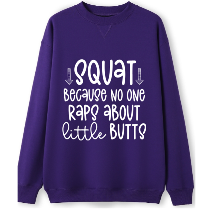 SQUAT - noone raps about little butts Crewneck Sweater