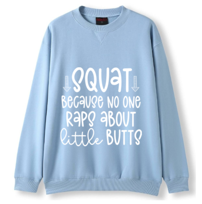 SQUAT - noone raps about little butts Crewneck Sweater