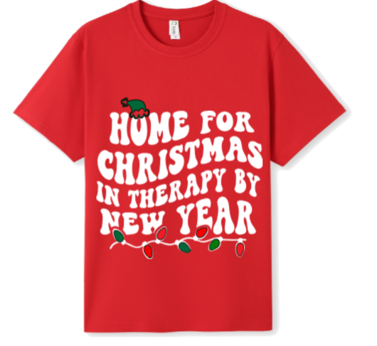 Home for Christmas Therapy by New Year Tee